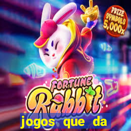 jogos que da dinheiro de verdade sem depositar